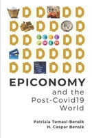 Epiconomy and the Post-Covid19 World B08HGNS8JG Book Cover