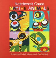 Northwest Coast Native Animals 1554761859 Book Cover