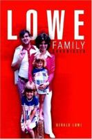 LOWE FAMILY CHRONICLES 1413483178 Book Cover