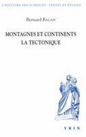 Montagnes Et Continents: La Tectonique 2711628132 Book Cover
