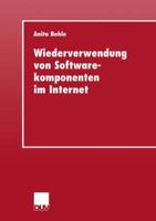 Wiederverwendung Von Softwarekomponenten Im Internet 3824404966 Book Cover