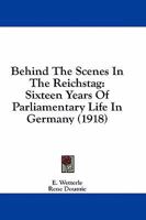 Behind the Scenes in the Reichstag 1164585754 Book Cover