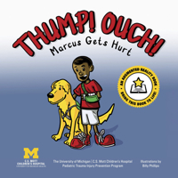 Thump! Ouch!: Marcus Gets Hurt 1607857154 Book Cover