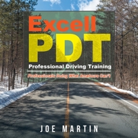 Excell PDT Professional Driving Training 1641336676 Book Cover