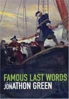 Famous Last Words 1856262642 Book Cover