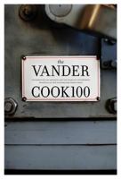 The Vandercook 100: Celebrating 100 Artisans and 100 Years of Letterpress Printing on the Vandercook Proof Press 0692016104 Book Cover