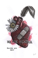 MAITE MINDUA: Herida por amor B09K26JFZY Book Cover