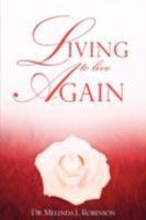 Living to Live Again 1606475460 Book Cover