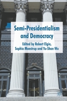 Semi-Presidentialism and Democracy 0230242928 Book Cover