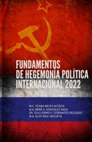 Fundamentos de Hegemonía Política Internacional: 2022 1948150573 Book Cover