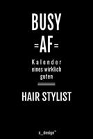 Kalender 2020 f�r Hair Stylisten / Hair Stylist: Wochenplaner / Tagebuch / Journal f�r das ganze Jahr: Platz f�r Notizen, Planung / Planungen / Planer, Erinnerungen und Spr�che 1708041168 Book Cover