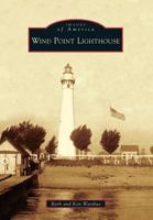 Wind Point Lighthouse 0738550639 Book Cover