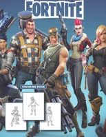 Fortnite Coloring Book: Fortnite Coloring Book for boys and girls , Fortnite Coloring Book for kids and adults . B08HPYY17Z Book Cover