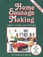 Home Sausage Making: Healthy Low-Salt, Low-Fat Recipes 0882664778 Book Cover