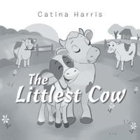 The Littlest Cow 198454893X Book Cover