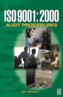 ISO 9001:2000 Audit Procedures 0750666153 Book Cover