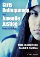 Girls, Delinquency, and Juvenile Justice (Contemporary Issues in Crime and Justice Series.) 0534264786 Book Cover