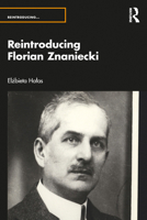 Reintroducing Florian Znaniecki 1032045078 Book Cover