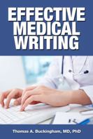 Effective Medical Writing 0999435108 Book Cover