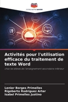 Activités pour l'utilisation efficace du traitement de texte Word (French Edition) 6208640377 Book Cover