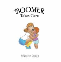Boomer Takes Care 1965904882 Book Cover