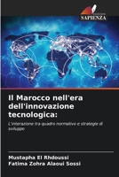 Il Marocco nell'era dell'innovazione tecnologica (Italian Edition) 6209545181 Book Cover