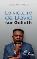 La victoire de David sur Goliath (Harmattan Guinée) (French Edition) 2336457873 Book Cover