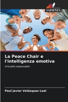 La Peace Chair e l'intelligenza emotiva (Italian Edition) 6206952045 Book Cover