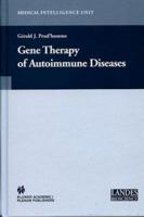 Gene Therapy of Autoimmune Disease (Medical Intelligence Unit) 1441934278 Book Cover
