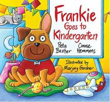 Frankie Goes to Kindergarten 1925804682 Book Cover
