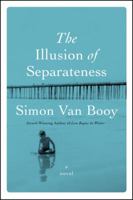 The Illusion of Separateness 0062248456 Book Cover