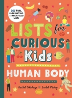 Lists for Curious Kids: Human Body 0753447002 Book Cover