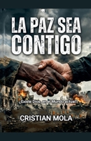 La Paz Sea Contigo (Spanish Edition) B0HGGRQ5RZ Book Cover