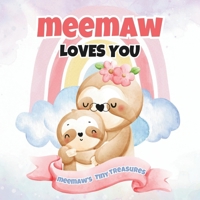 Meemaw Loves You: Meemaw’s Tiny Treasures B0F18P449N Book Cover