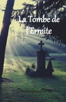 La tombe de l’ermite B08N3NBLDS Book Cover