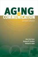 Aging and Communication: For Clinicians by Clinicians 0890797110 Book Cover