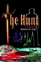 The Hunt - Part 2: Winter in July 1414022913 Book Cover