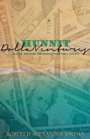 Hunnit Dolla'Ventures: Travel Tips for the Budget Friendly Novice B09BN49RJ3 Book Cover