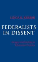 Federalists in Dissent 0801405602 Book Cover