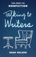 Talking to Writers: The Craft of Nonfiction B0F78DT2QN Book Cover