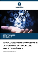 Topologieoptimierungsbasiertes Design Und Entwicklung Von Stirnrädern (German Edition) 6209601650 Book Cover