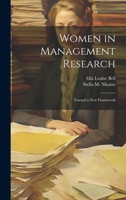 Women in Management Research: Toward a new Framework 1021510165 Book Cover