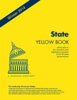 State Yellow Book Winter 2014: Who's Who in the Executive and Legislative Branches of the 50 State Governments 1939653398 Book Cover