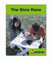 Infotrek: The Slow Race 0176270736 Book Cover