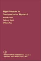 Semiconductors and Semimetals, Volume 55: High Pressure in Semiconductor Physics II 0127521631 Book Cover