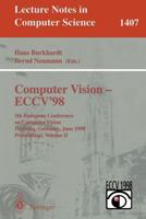 Computer Vision - ECCV'98: 5th European Conference on Computer Vision, Freiburg, Germany, June 2-6, 1998, Proceedings, Volume II (Lecture Notes in Computer Science)