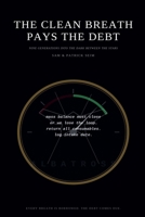 The Clean Breath Pays the Debt B0H824L7D1 Book Cover