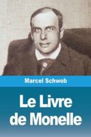 Le Livre de Monelle (French Edition) 3988818038 Book Cover