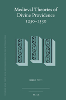 Medieval Theories of Divine Providence 1250-1350 9004427872 Book Cover