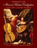 Anthology for Music in Western Civilization, Volume I: Antiquity through the Baroque 0495029998 Book Cover